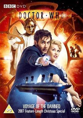 神秘博士：詛咒之旅 Doctor Who: Voyage of the Damned