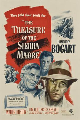 碧血金沙 The Treasure of the Sierra Madre