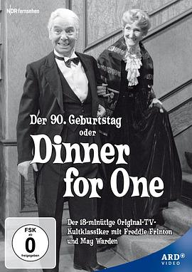 九十大壽或一個人的晚宴 Der 90. Geburtstag oder Dinner for One