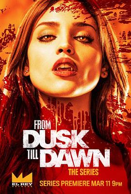 殺出個黎明 第一季 From Dusk Till Dawn: The Series Season 1