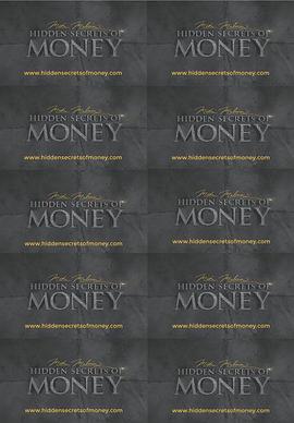 貨幣背後的秘密 Hidden Secrets of Money