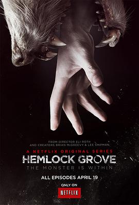 鐵杉樹叢 第一季 Hemlock Grove Season 1