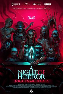 恐怖之夜：噩夢電臺 A Night of Horror: Nightmare Radio