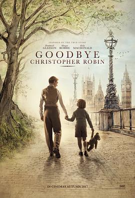 再見克裡斯托弗·羅賓 Goodbye Christopher Robin