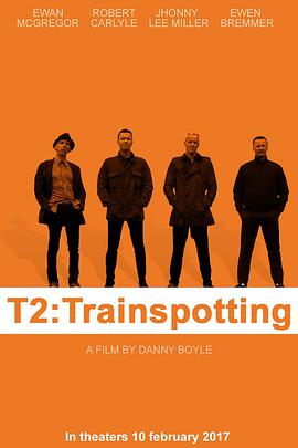 猜火車2 T2 Trainspotting