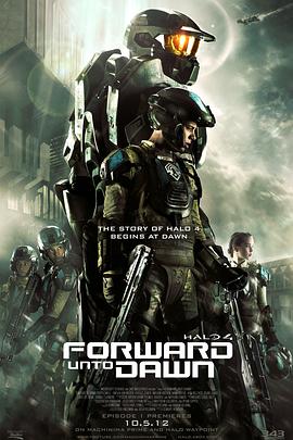 光暈4：航向黎明號 Halo 4: Forward Unto Dawn