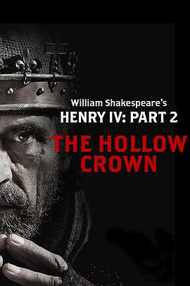 亨利四世：第二部分 Henry IV Part 2