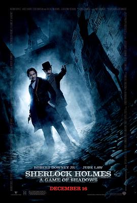 大偵探福爾摩斯2：詭影遊戲 Sherlock Holmes: A Game of Shadows