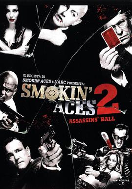 五路追殺令2：刺客舞會 Smokin' Aces 2: Assassins' Ball