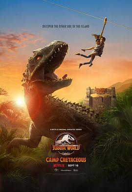侏羅紀世界：白堊紀營地 第一季 Jurassic World: Camp Cretaceous Season 1