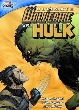 終極金剛狼大戰綠巨人 Ultimate Wolverine vs. Hulk