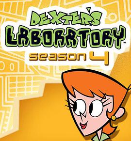 德克斯特的實驗室 第四季 Dexter's Laboratory Season 4
