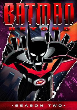 未來蝙蝠俠 第二季 Batman Beyond Season 2