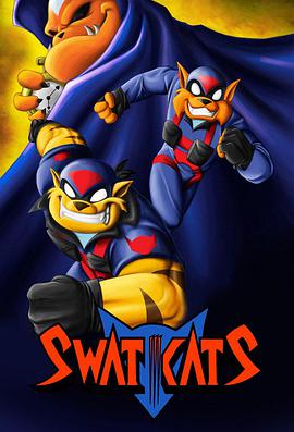 霹靂特警貓 第一季 Swat Kats: The Radical Squadron Season 1