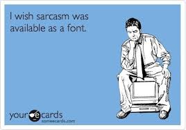 sarcasm