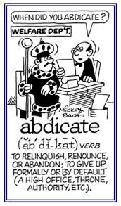 abdicate