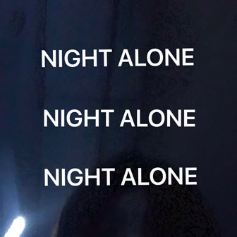 Night Alone